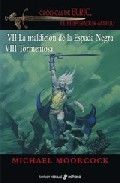 Descargar CRONICAS DE ELRIC  EL EMPERADOR ALBINO  VOLUMEN 4  VII: LA MALDICION DE LA ESPADA NEGRA Y VIII: TORMENTOSA
