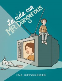 Descargar LA VIDA CON MR  DANGEROUS