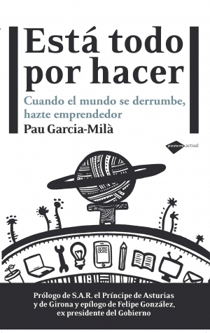 Descargar ESTA TODO POR HACER  CUANDO EL MUNDO SE DERRUMBE  HAZTE EMPRENDEDOR