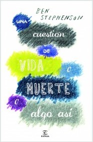 Descargar UNA CUESTION DE VIDA O MUERTE O ALGO ASI