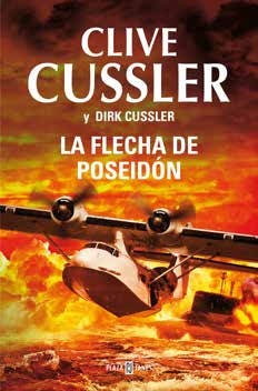 Descargar LA FLECHA DE POSEIDON (DIRK PITT 22)