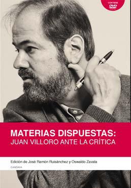 Descargar MATERIAS DISPUESTAS: JUAN VILLORO ANTE LA CRITICA