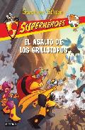 Descargar EL ASALTO DE LOS GRILLOTOPOS  SUPERHEROES 3